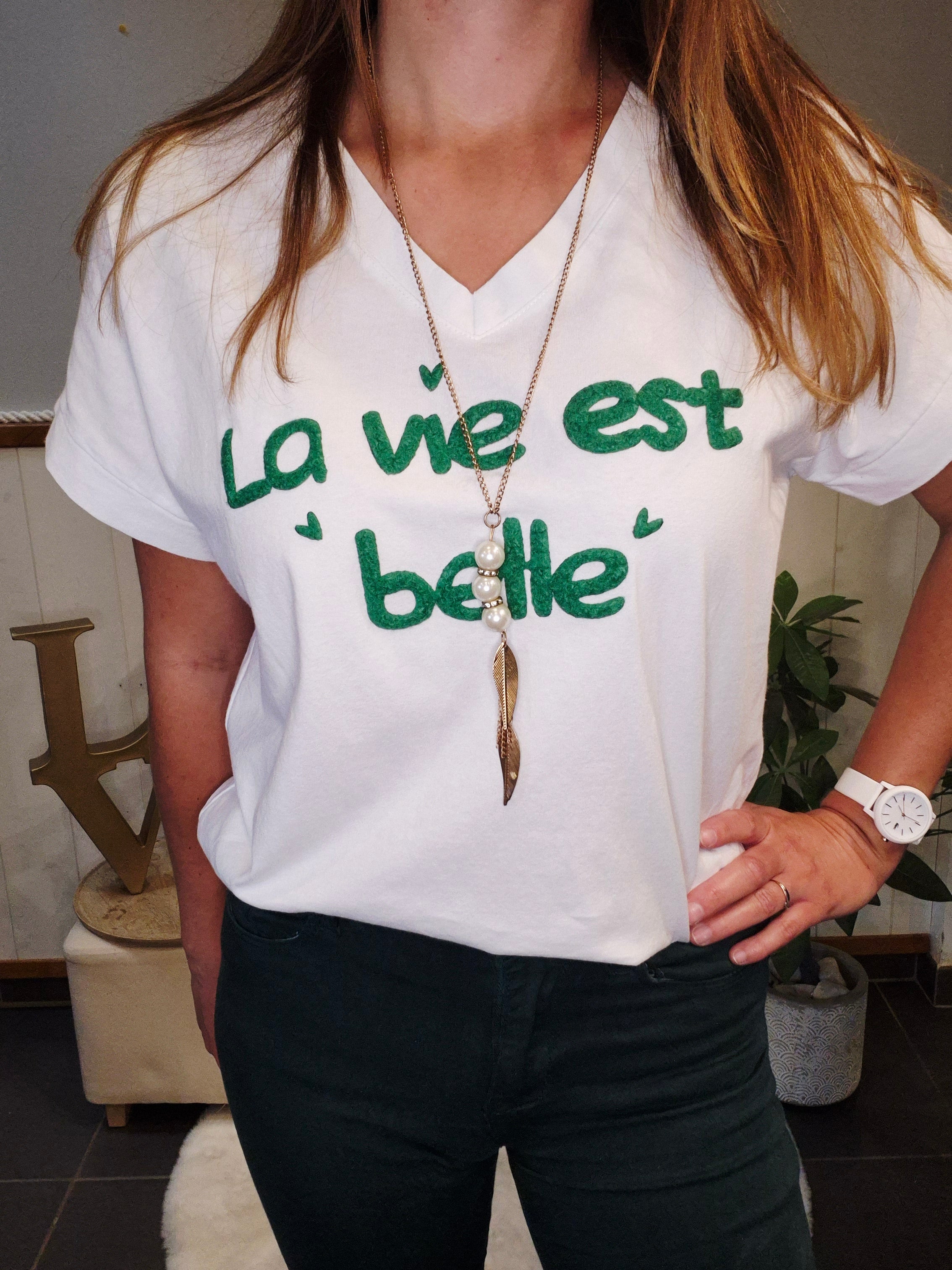 T-shirt - La vie est Belle